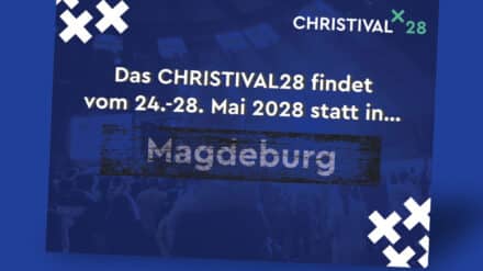 Der Veranstaltungsort für das Christival steht fest: 2028 wird es in Magdeburg gefeiert